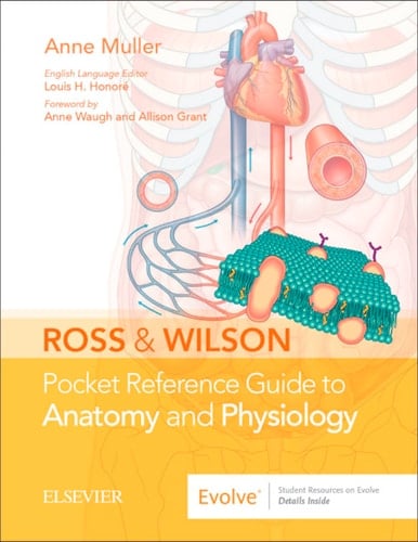 Ross and Wilson Pocket Reference Guide to Anatomy and Physiology Elsevier eBook on Vitalsource