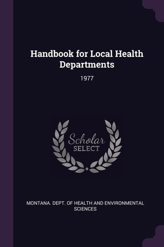 Handbook for Local Health Departments 1977