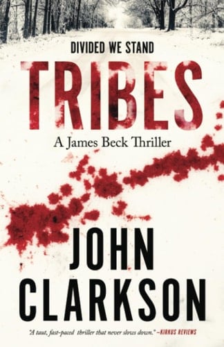 Tribes A James Beck Thriller