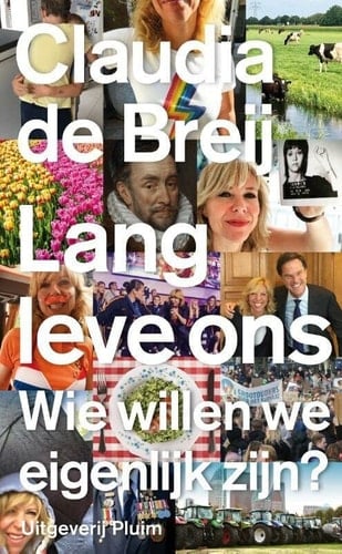 Lang leve ons wie willen we eigenlijk zijn?