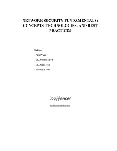 NETWORK SECURITY FUNDAMENTALS: CONCEPTS, TECHNOLOGIES, AND BEST PRACTICES