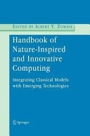 Handbook of Nature-Inspired and Innovative Computing Integrating Classical Models with Emerging Technologies