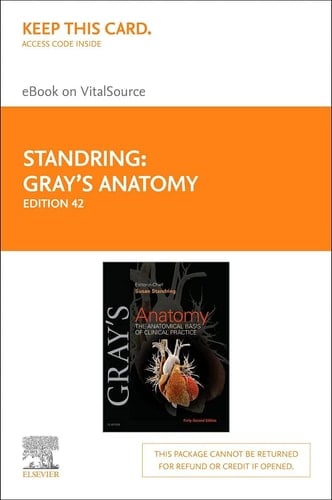 Gray's Anatomy Elsevier eBook on VitalSource (Retail Access Card) The Anatomical Basis of Clinical Practice