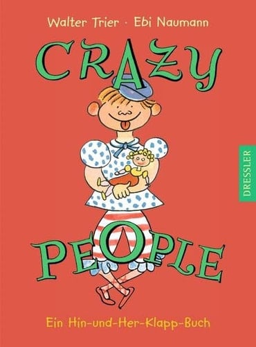 Crazy people ein Hin-und-Her-Klapp-Buch