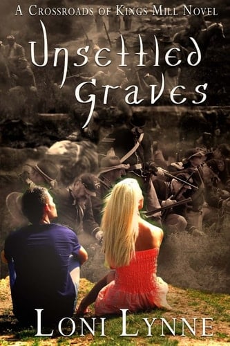 Unsettled Graves A Crossroads of Kings Mill Novel