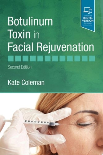 Botulinum Toxin in Facial Rejuvenation E-Book Botulinum Toxin in Facial Rejuvenation E-Book
