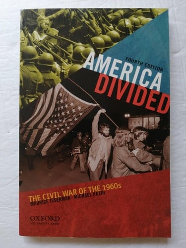 America Divided The Civil War of the 1960s