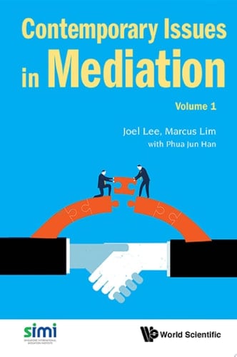 Contemporary Issues in Mediation Volume 1