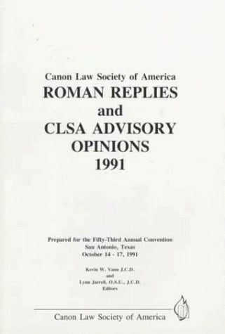 Roman Replies and CLSA Advisory Opinions, 1991