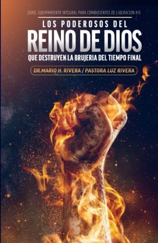 Los Reinos de Dios Que Destruyen la Brujería Del Tiempo Final