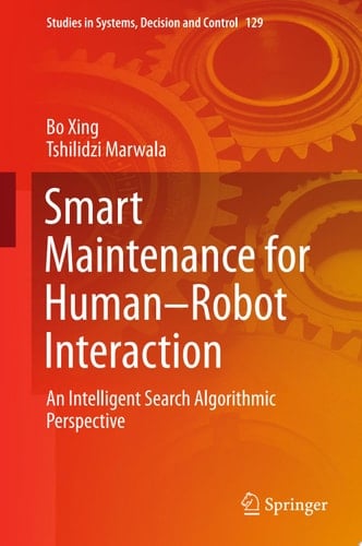 Smart Maintenance for Human–Robot Interaction