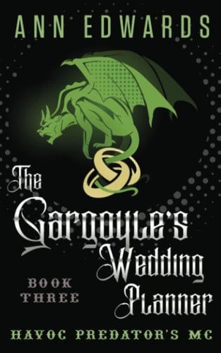 The Gargoyle's Wedding Planner: Havoc Predators MC, Book 3