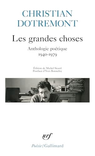 Les grandes choses anthologie poétique, 1940-1979