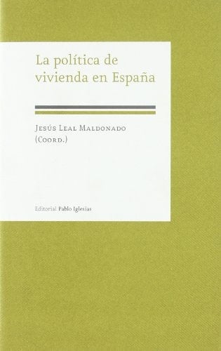 La política de vivienda en España