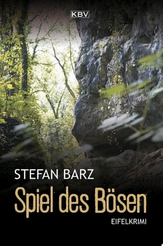 Spiel des Bösen Eifelkrimi