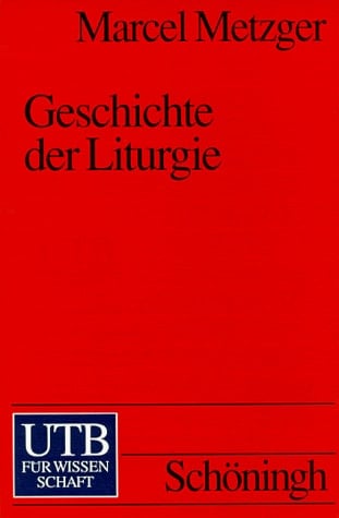 Geschichte der Liturgie