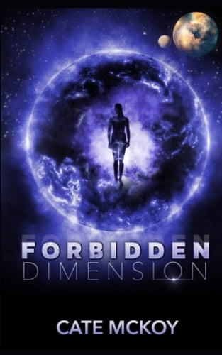 Forbidden Dimension Based on Her Original Screenplay