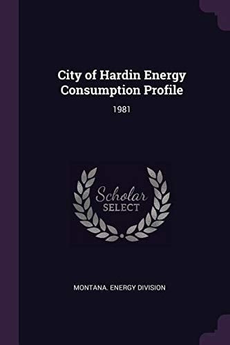 City of Hardin Energy Consumption Profile 1981
