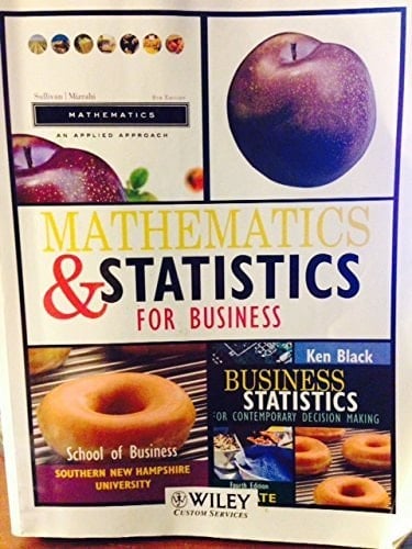 (WCS)Mathematics and Statistics for Business Southern New Hampshire University