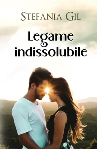 Legame indissolubile: Romanzo d'estate. (Italian Edition)