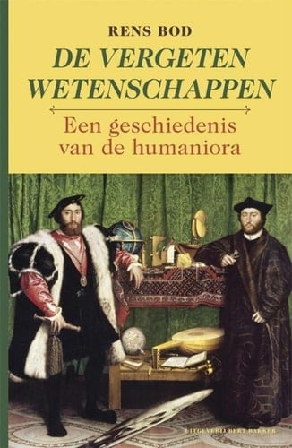 De vergeten wetenschappen een geschiedenis van de humaniora