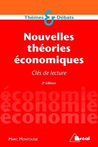 Nouvelles théories économiques clés de lecture