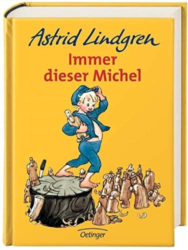 Immer dieser Michel. ( Ab 8 J.).
