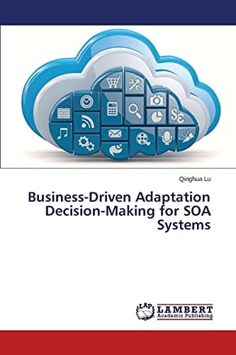 Business-Driven Adaptation Decision-Making for SOA Systems