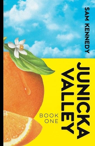 Junicka Valley Book One