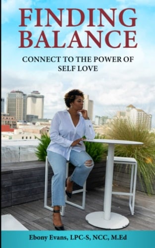 Finding Balance: Connect to the power of self love