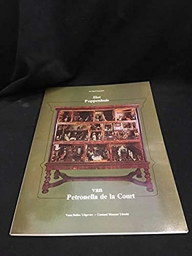 Het poppenhuis van Petronella de la Court