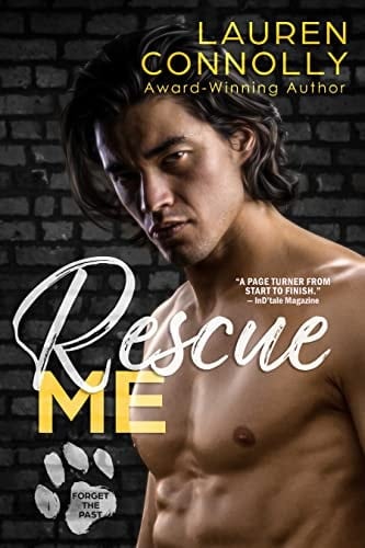Rescue Me (Forget the Past Book 1)