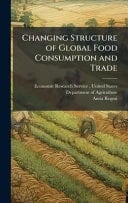 Changing Structure of Global Food Consumption and Trade