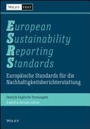 Europäische Standards für die Nachhaltigkeitsberichterstattung (ESRS). European Sustainability Reporting Standards (ESRS) Deutsch-Englische Textausgabe. English & German edition