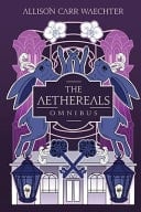 The Aethereals Omnibus