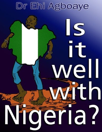 Is It Well With Nigeria?