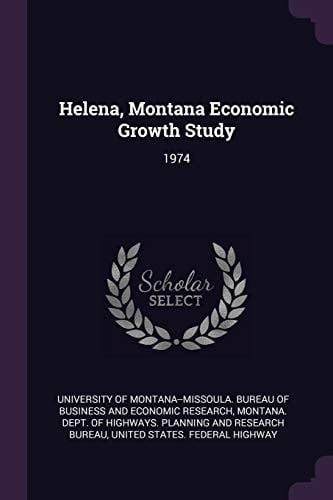 Helena, Montana Economic Growth Study 1974