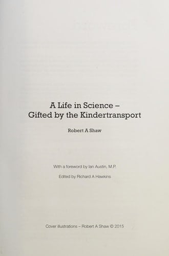A Life in Science Gifted by the Kindertransport