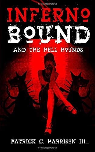 Inferno Bound and the Hell Hounds