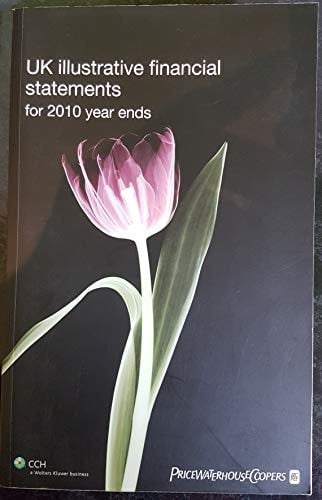 PricewaterhouseCoopers UK Illustrative Financial Statements for 2010 Year Ends