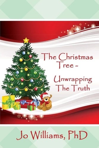 The Christmas Tree - Unwrapping The Truth