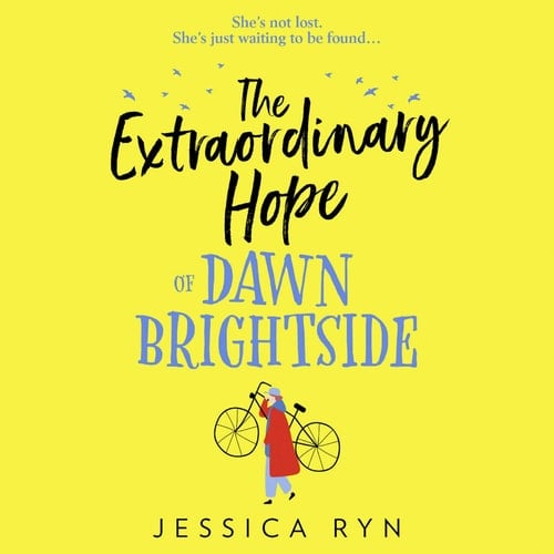 The Extraordinary Hope of Dawn Brightside