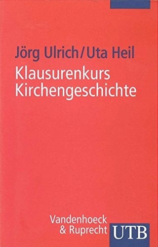 Klausurenkurs Kirchengeschichte 61 Entwürfe für das 1. Theologische Examen