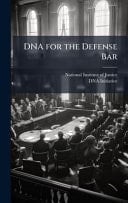 DNA for the Defense Bar