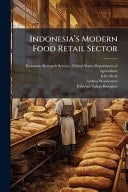 Indonesiaâe(TM)s Modern Food Retail Sector