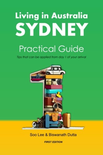 Living in Australia Sydney Practical Guide Tips that Can be Applied from Day 1 of Your Arrival