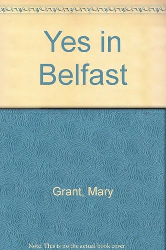 Yes in Belfast