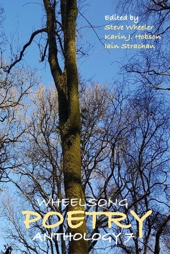 Wheelsong Poetry Anthology 7