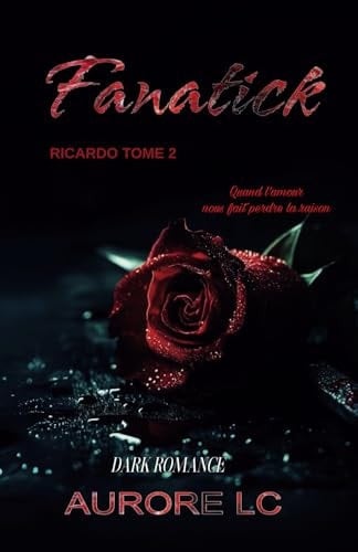 Ricardo: Fanatick (French Edition)