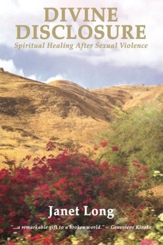 Divine Disclosure Spiritual Healing After Sexual Violence